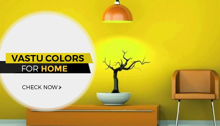 Vastu Colors For Your Home