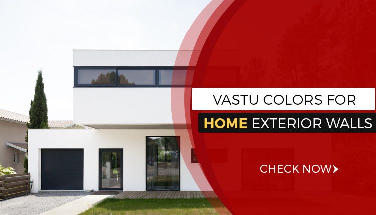 Vastu Colors for Home Exterior Walls