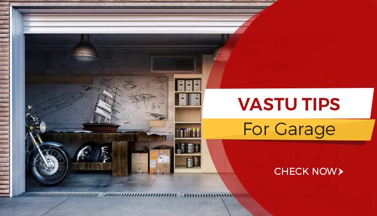 Vastu Tips for Garage