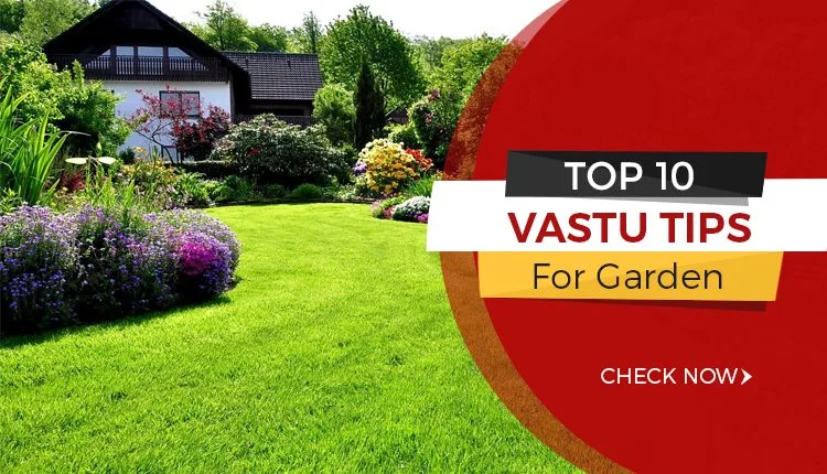 Vastu tips for garden